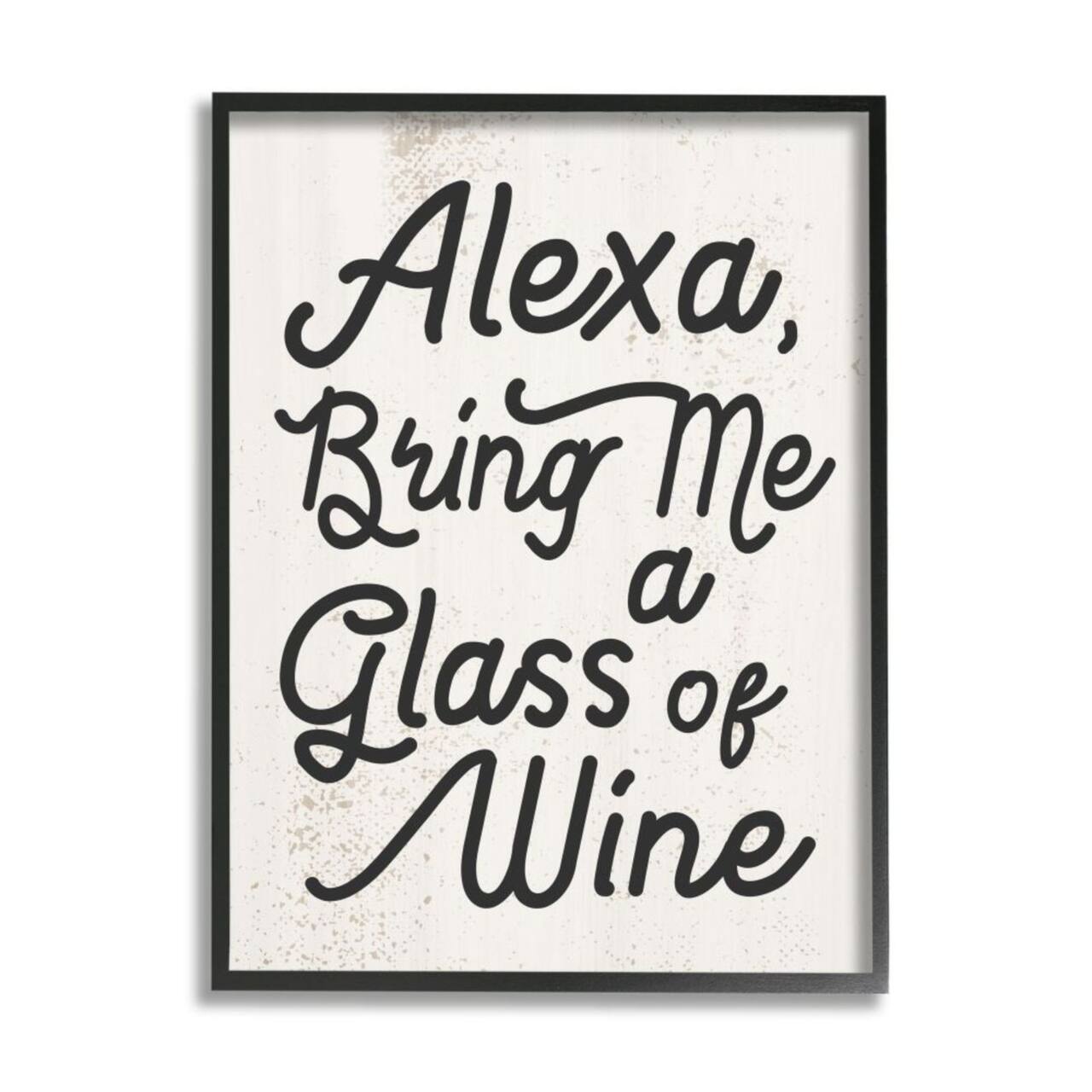 Stupell Industries Alexa Bring Me Wine Distressed Kitchen Sign with Black Frame